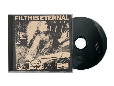 Filth Is Eternal - Find Out CD Online