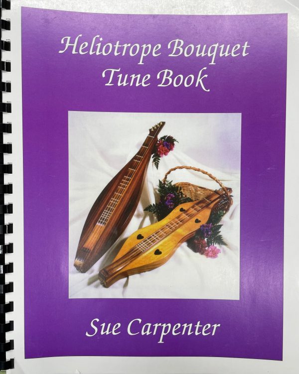 Heliotrope Bouquet Tune Book by Sue Carpenter Online now