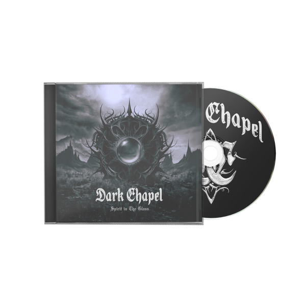 Dark Chapel - ‘Spirit In The Glass’ CD on Sale