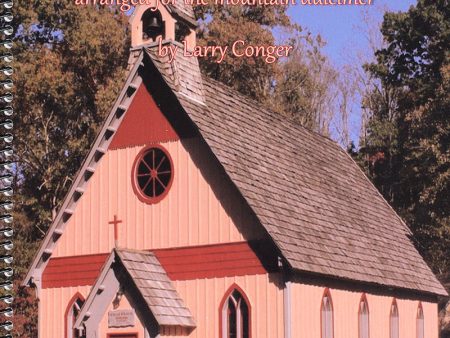 Hymns Spirituals and Sacred Songs by Larry Conger Online