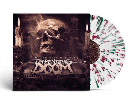 Impending Doom - Death Will Reign Splatter Vinyl For Discount