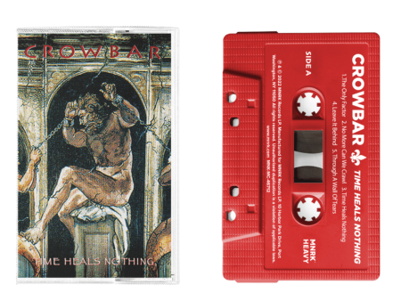 Crowbar - Time Heals Nothing Cassette For Sale