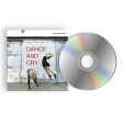 Dance and Cry CD Online