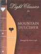 Light Classics for Mountain Dulcimer by Anne Lough Discount