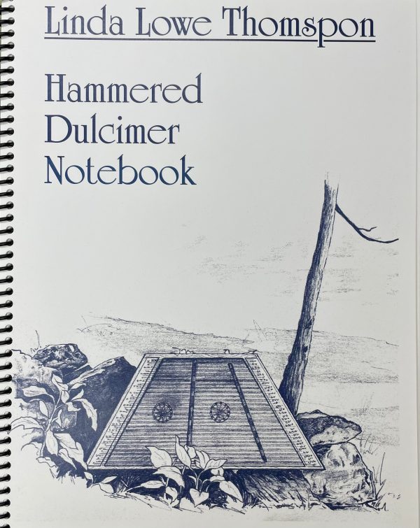 Hammered Dulcimer Notebook by Linda Lowe Thompson Discount