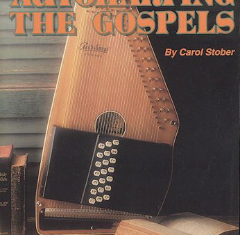 Autoharping the Gospels by Carol Stober Cheap