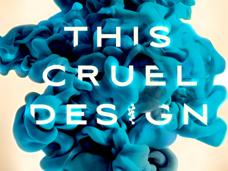 This Cruel Design Online now