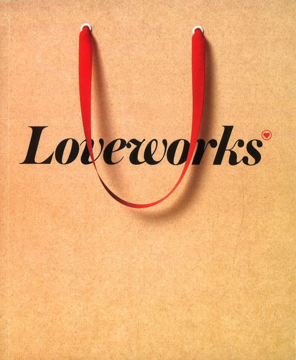 Loveworks: How the world s top marketers make emotional connections to win in the marketplace Sale