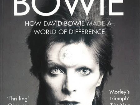 The Age Of Bowie: How David Bowie Made A World Of Difference Discount