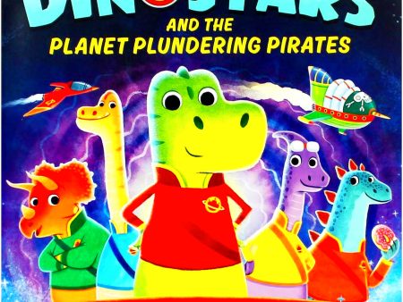 Ben Mantle Dinostars And The Planet Plundering Pirates Fashion